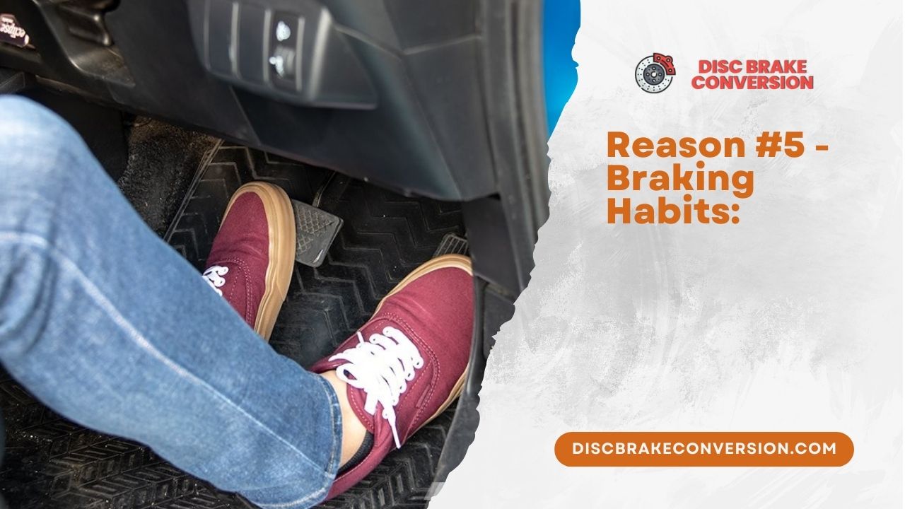 Braking Habits