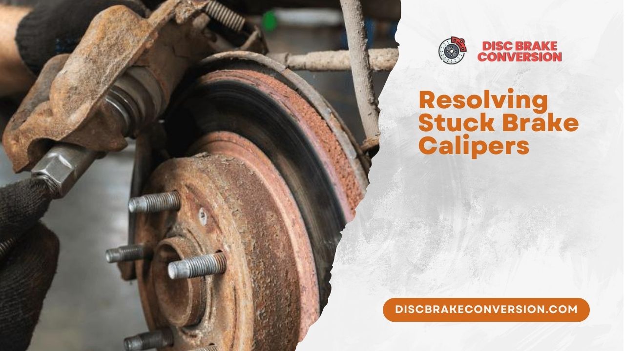 Resolving Stuck Brake Calipers