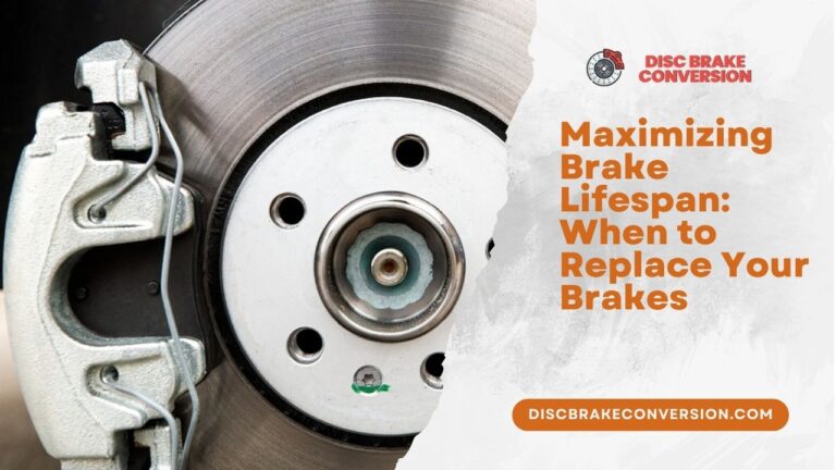 When to Replace Your Brakes