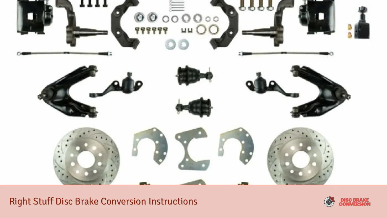 Right Stuff Disc Brake Conversion Instructions