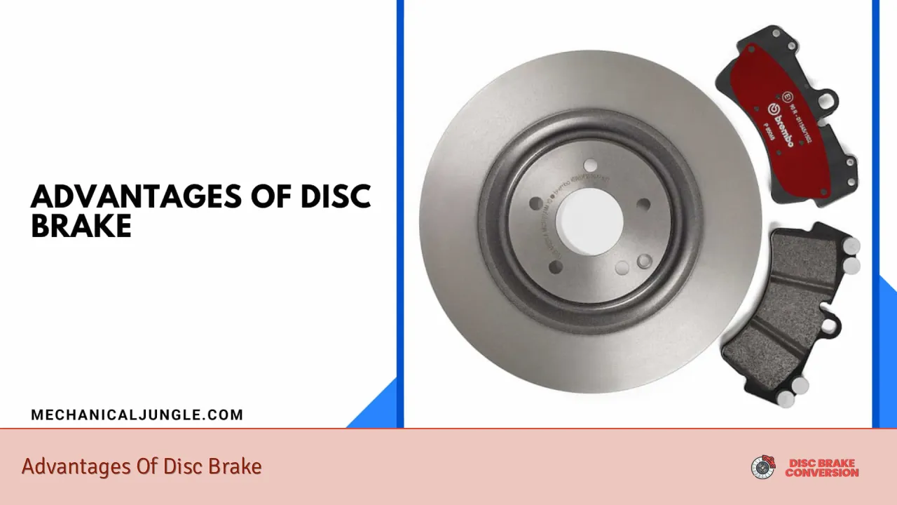 Advantages Of Disc Brake