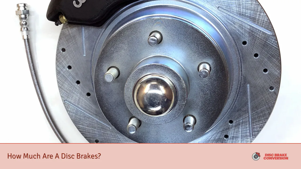 How Much Are A Disc Brakes?