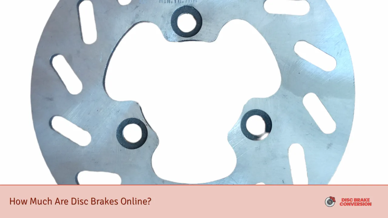 How Much Are Disc Brakes Online?