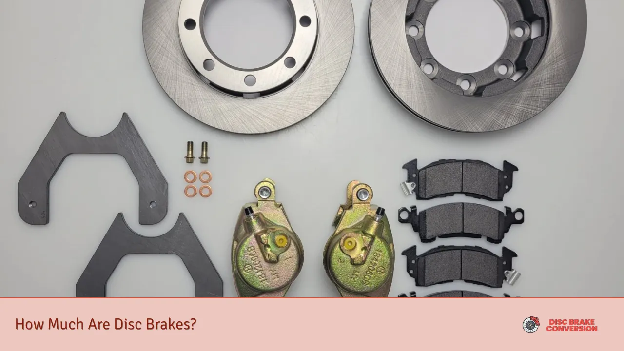 How Much Are Disc Brakes?