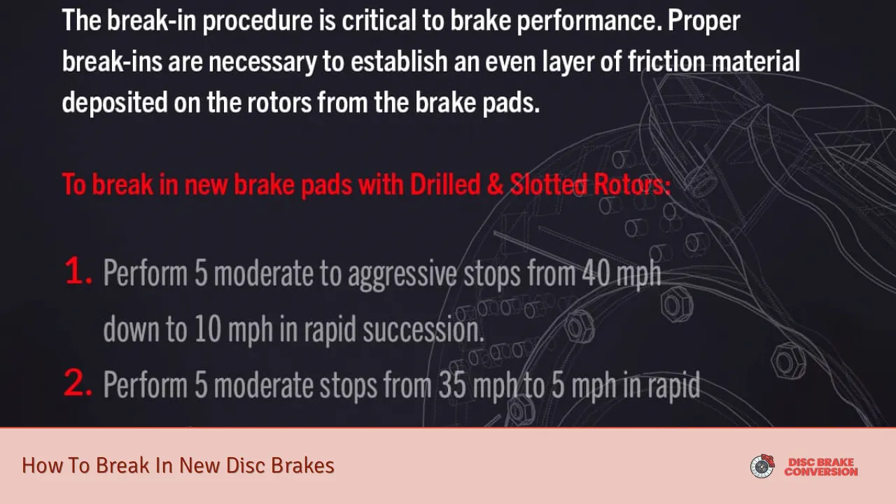 How To Break In New Disc Brakes