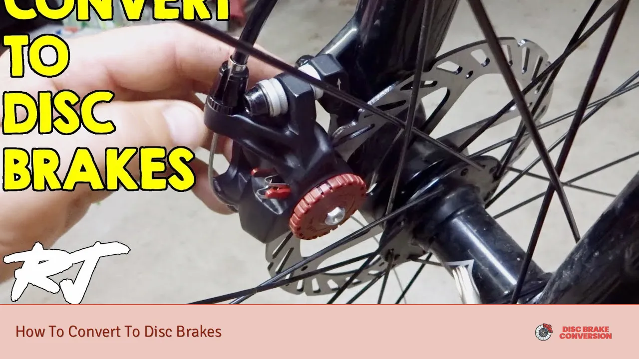 How To Convert To Disc Brakes