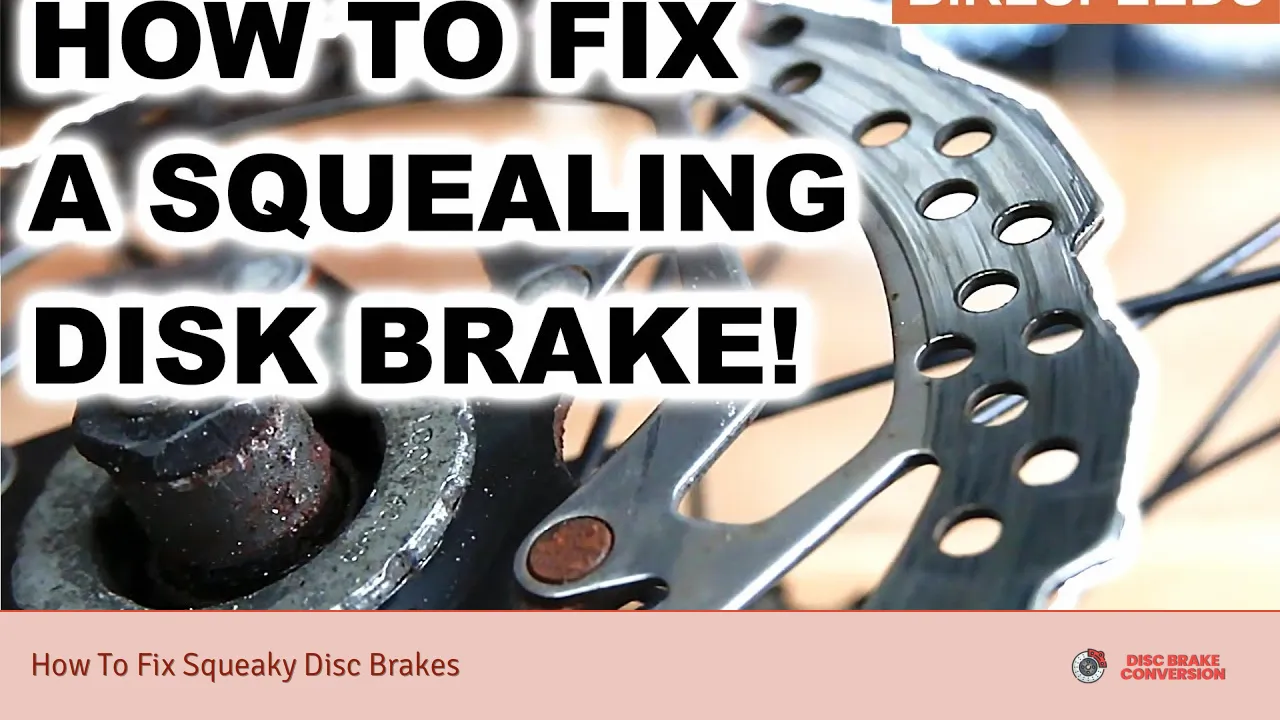 How To Fix Squeaky Disc Brakes